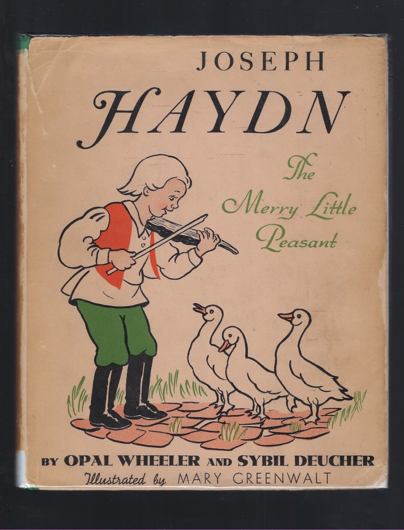Image for Joseph Haydn The Merry Little Peasant Opal Wheeler 1938 HB/DJ