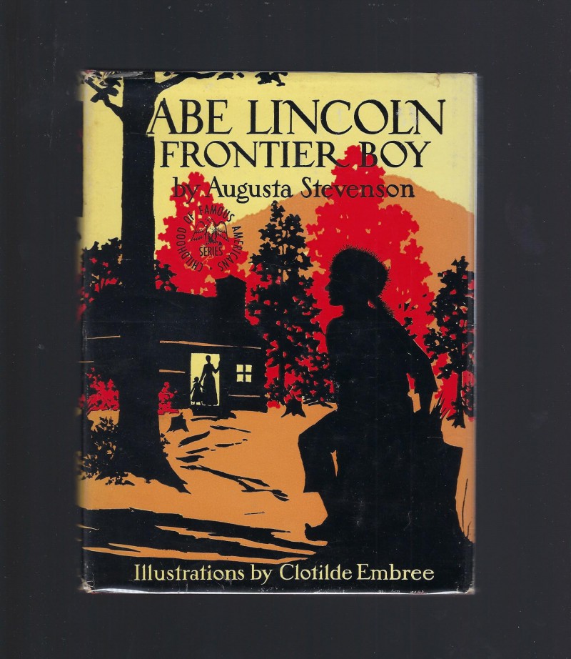 Image for Abe Lincoln Frontier Boy (Childhood of Famous Americans) HB/DJ 1932