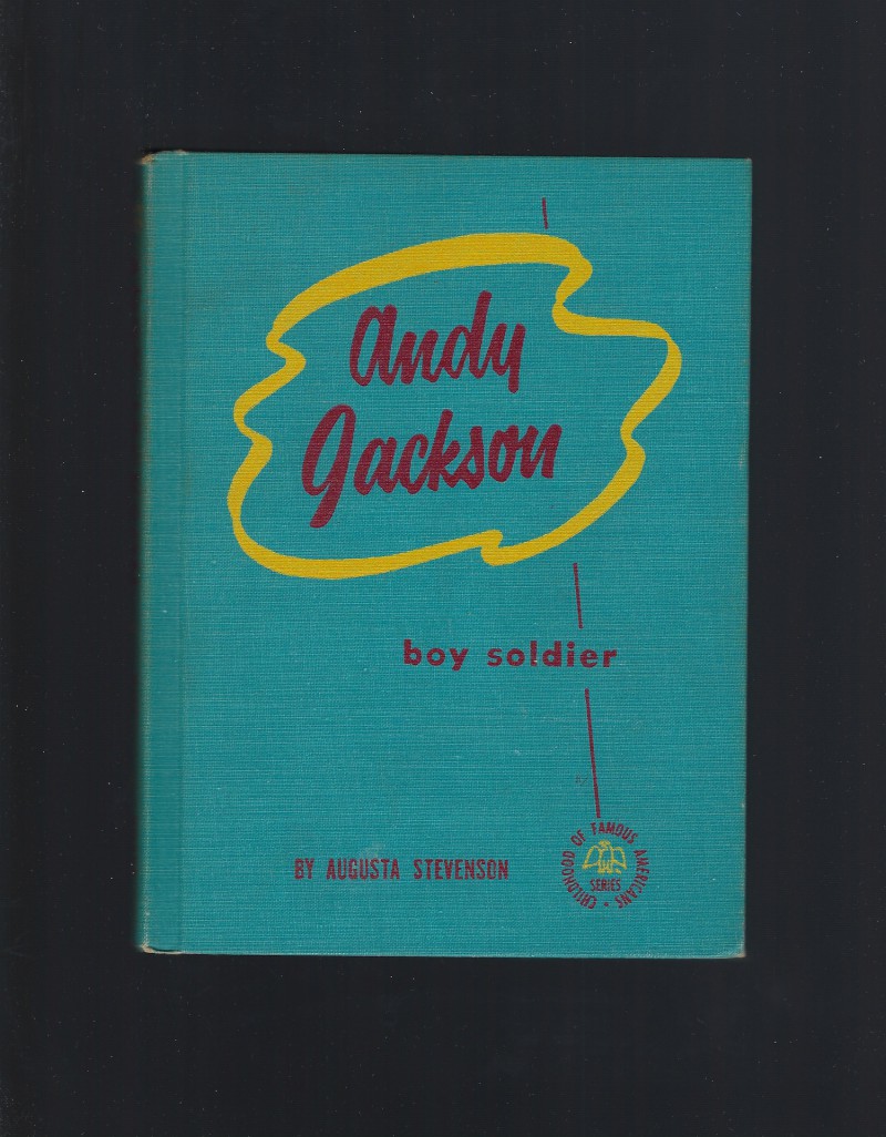 Image for Andy Jackson Boy Soldier (Childhood of Famous Americans) 1952 HB