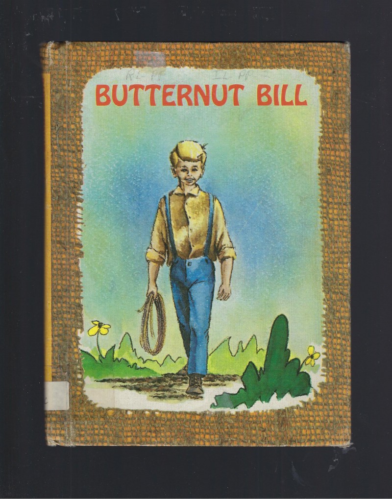 Image for Butternut Bill 1965 Benefic Press Reader