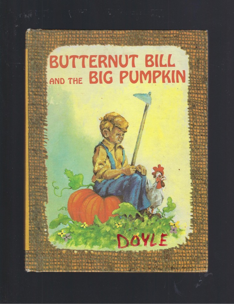 Image for Butternut Bill and the Big Pumpkin Benefic Press Reader 1966