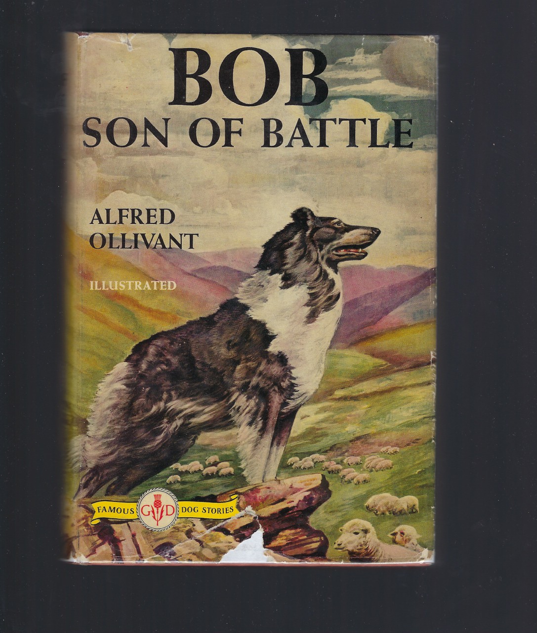 Image for Bob Son of Battle (Famous Dog Stories Series) Alfred Ollivant