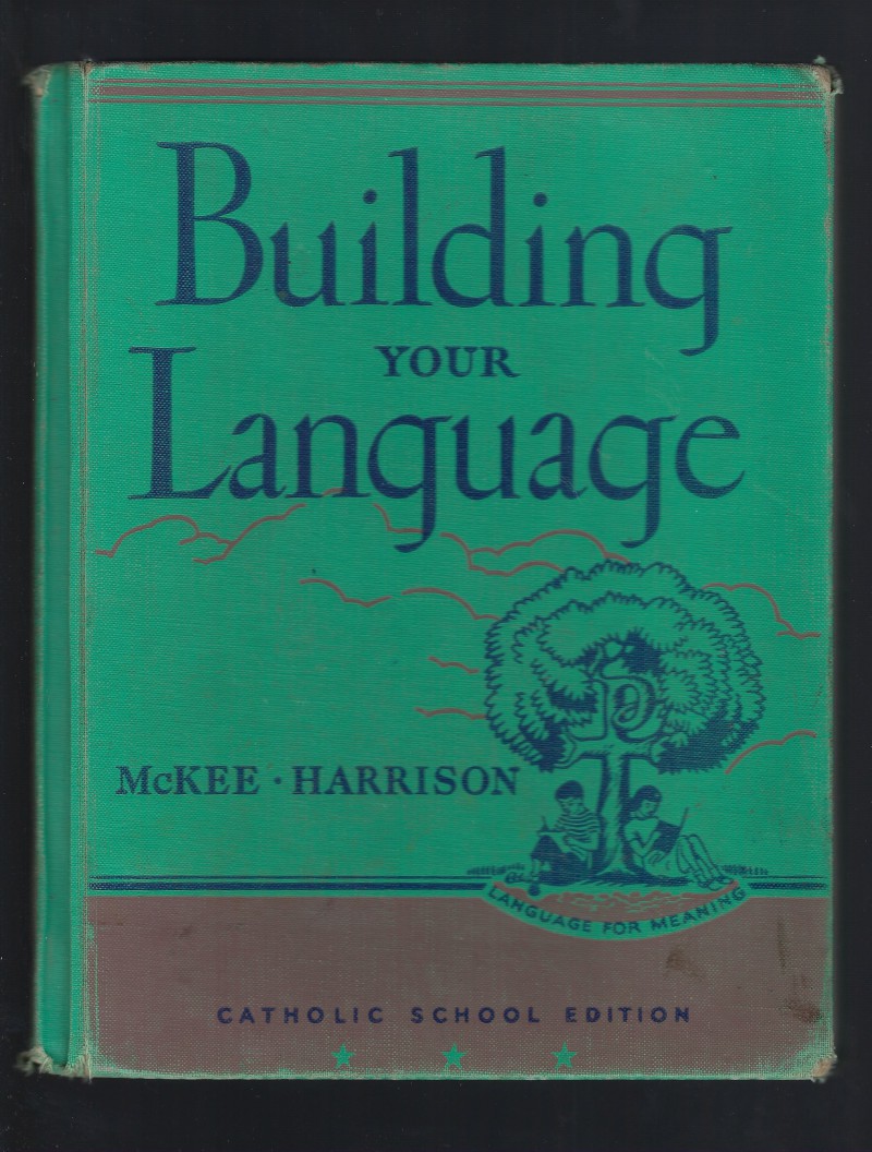Image for Building Your Language (Language for Meaning) Catholic School Edition