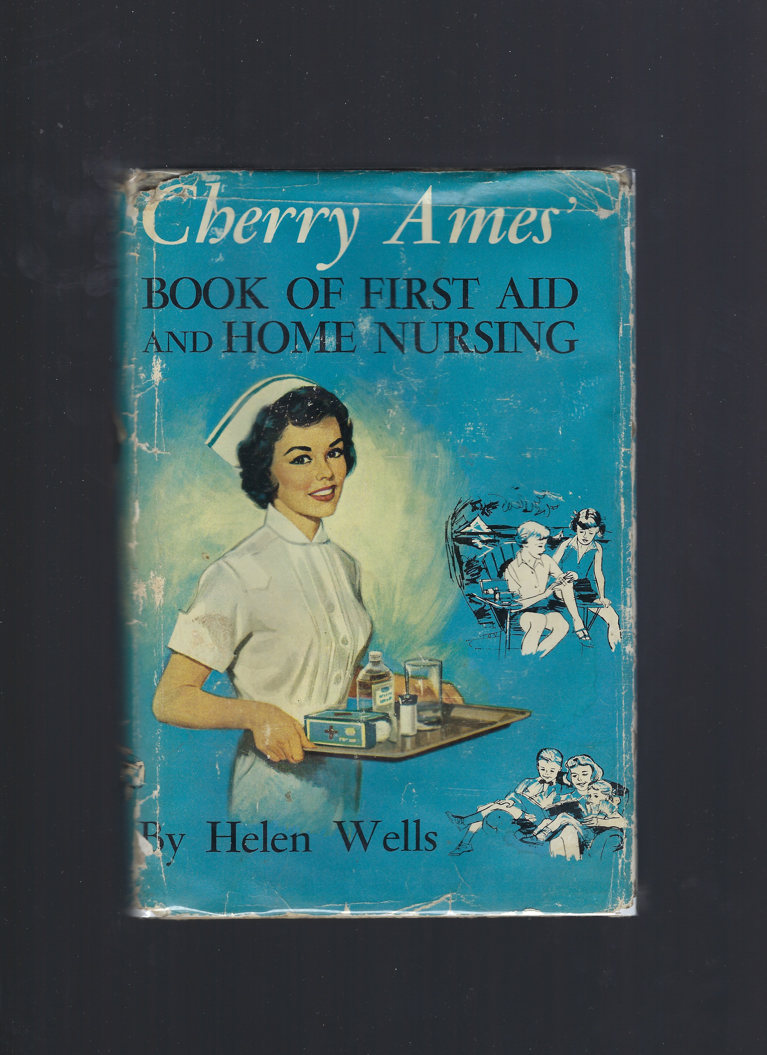 Image for Cherry Ames' Book of First Aid and Home Nursing HB/DJ