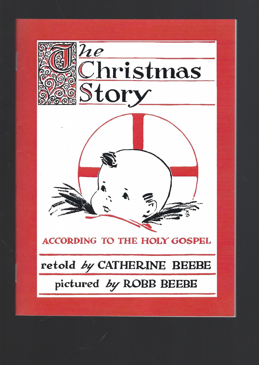 Image for The Christmas Story According to the Holy Gospel by Catherine Beebe