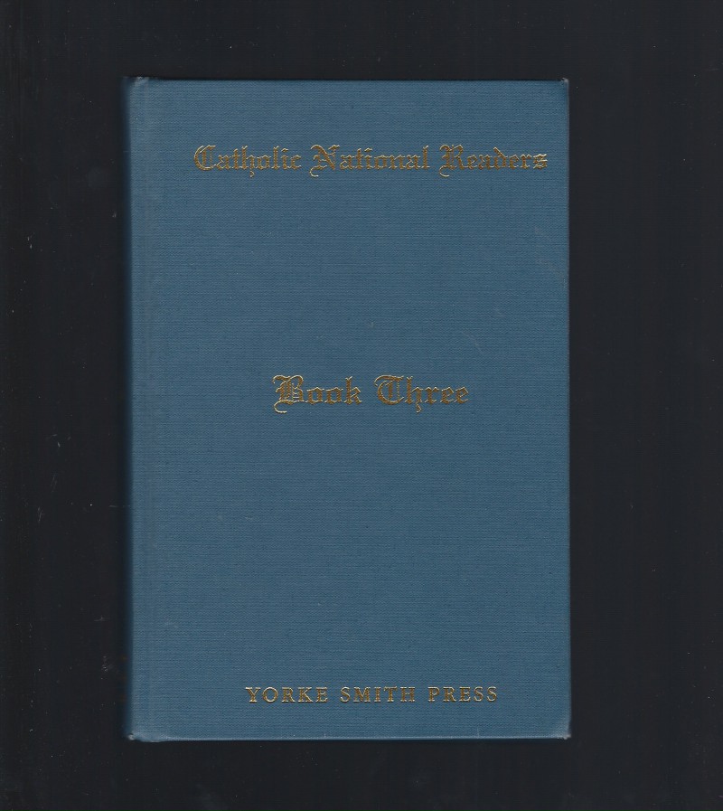 Image for Catholic National Readers Book 3