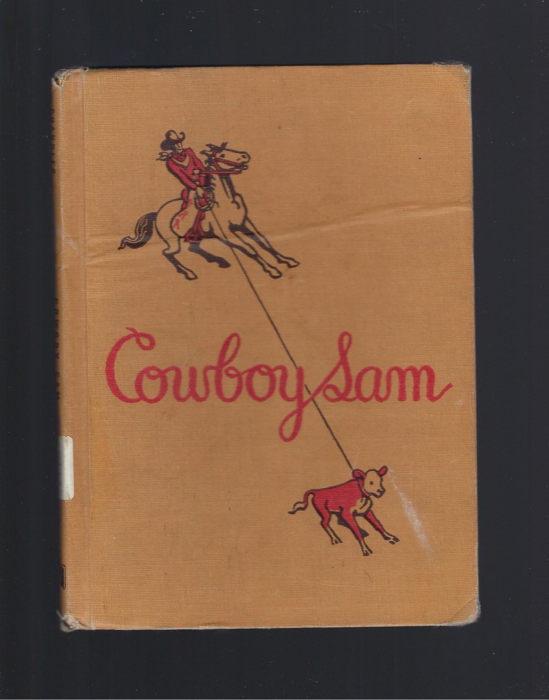 Image for Cowboy Sam Reader First in Series (1960)