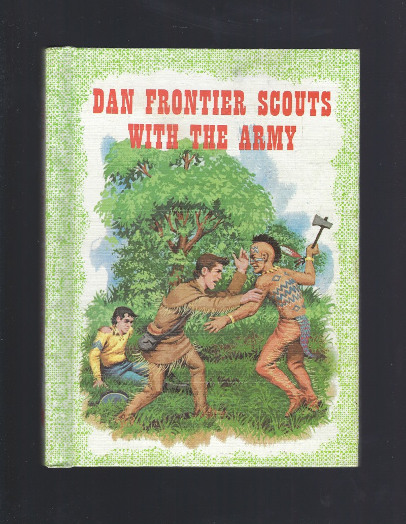 Image for Dan Frontier Scouts with the Army (Excellent) 1962