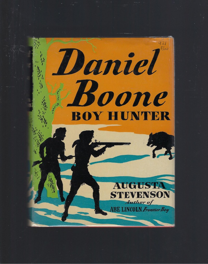 Image for Daniel Boone Boy Hunter (Childhood of Famous Americans) 1943 HB/DJ
