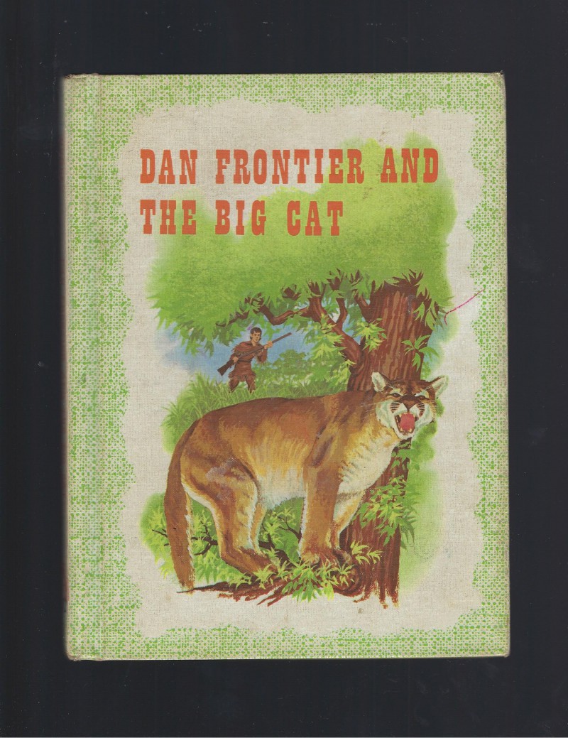 Image for Dan Frontier and the Big Cat Reader 1961 Hardback
