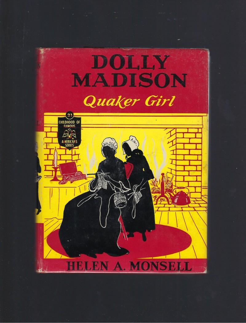 Image for Dolly Madison Quaker Girl #21 (Childhood of Famous Americans) HB/DJ