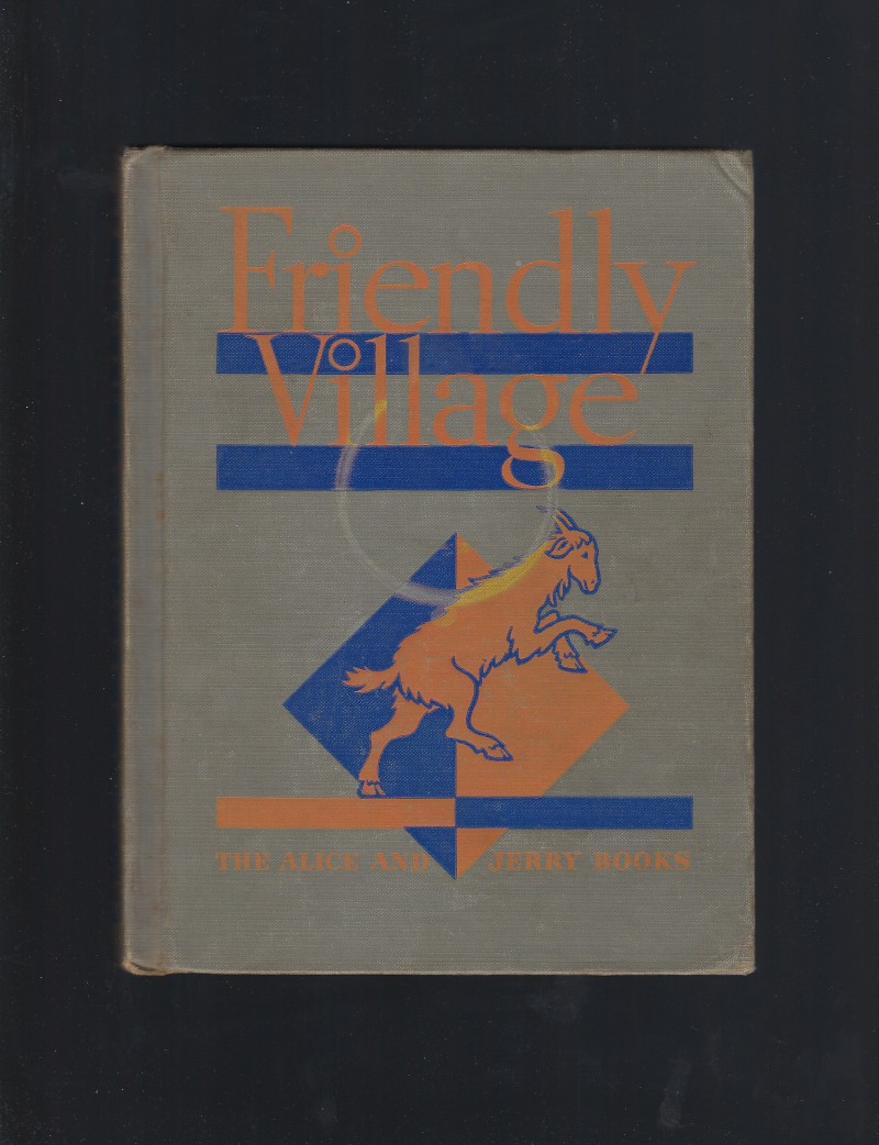 Image for Friendly Village The Alice and Jerry Books 1936 Salesman's Copy Nice!