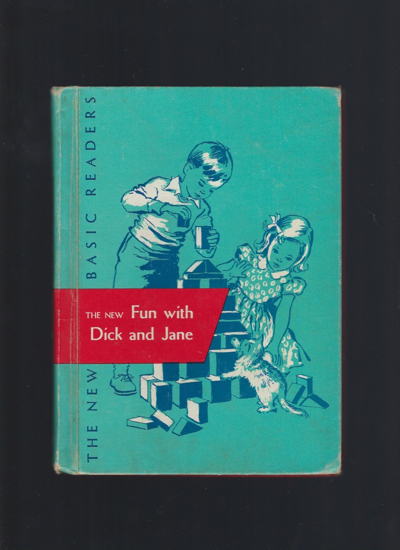 Fun with Dick and Jane by William S. Gray Fun with Dick and Jane by William S. Gray