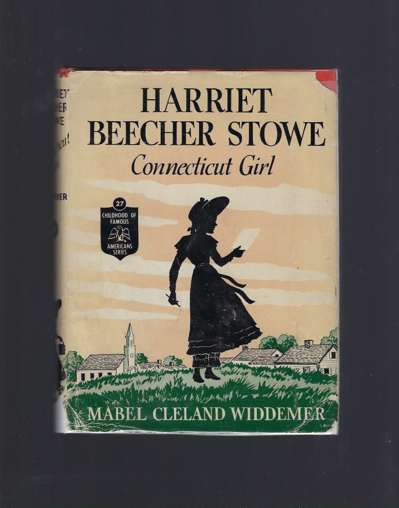 Image for Harriet Beecher Stowe Childhood of Famous Americans #27 HB/DJ