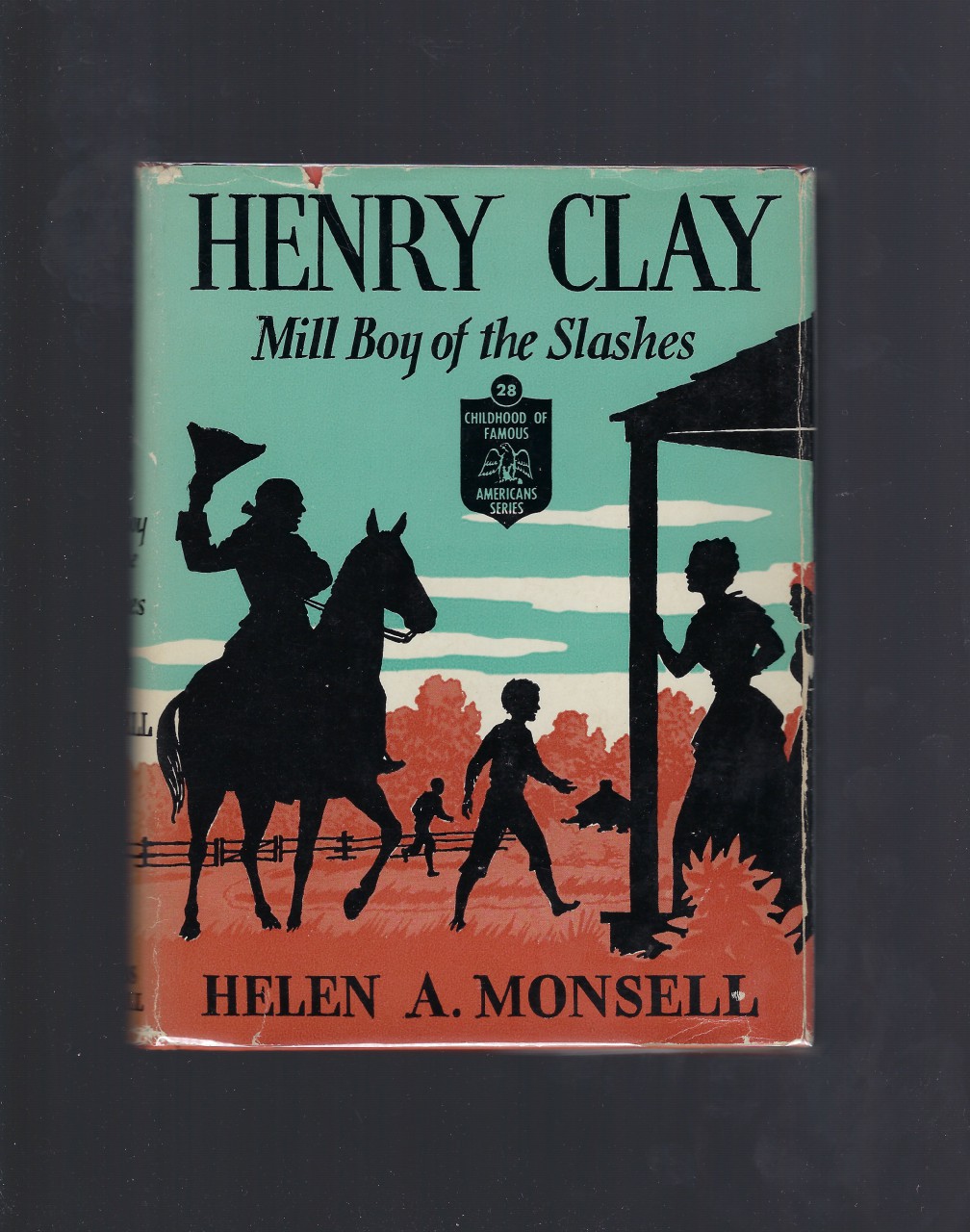 Image for Henry Clay Mill Boy of the Slashes #28 Childhood of Famous Americans HB/DJ