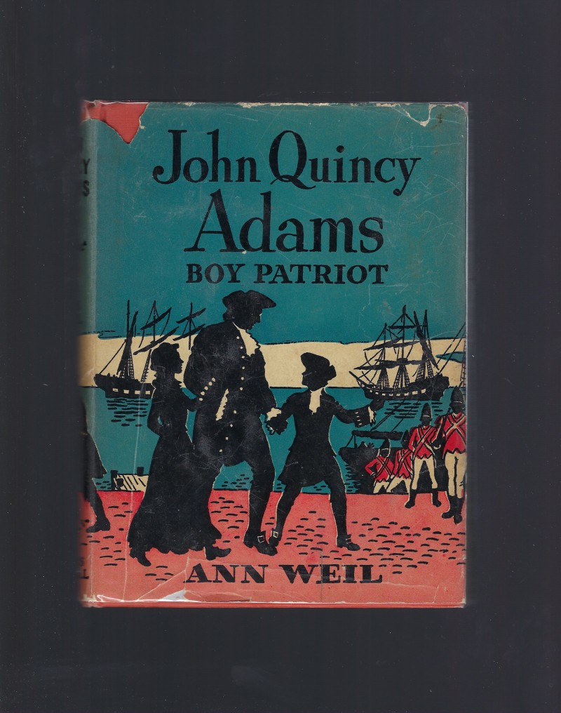 Image for John Quincy Adams Boy Patriot Childhood of Famous Americans 1945 HB/DJ
