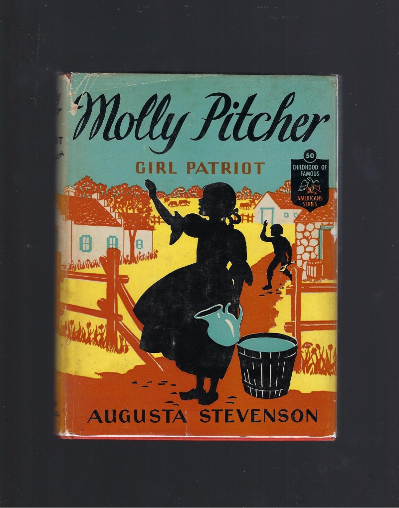 Image for Molly Pitcher Girl Patriot Childhood of Famous Americans #50 HB/DJ 1952