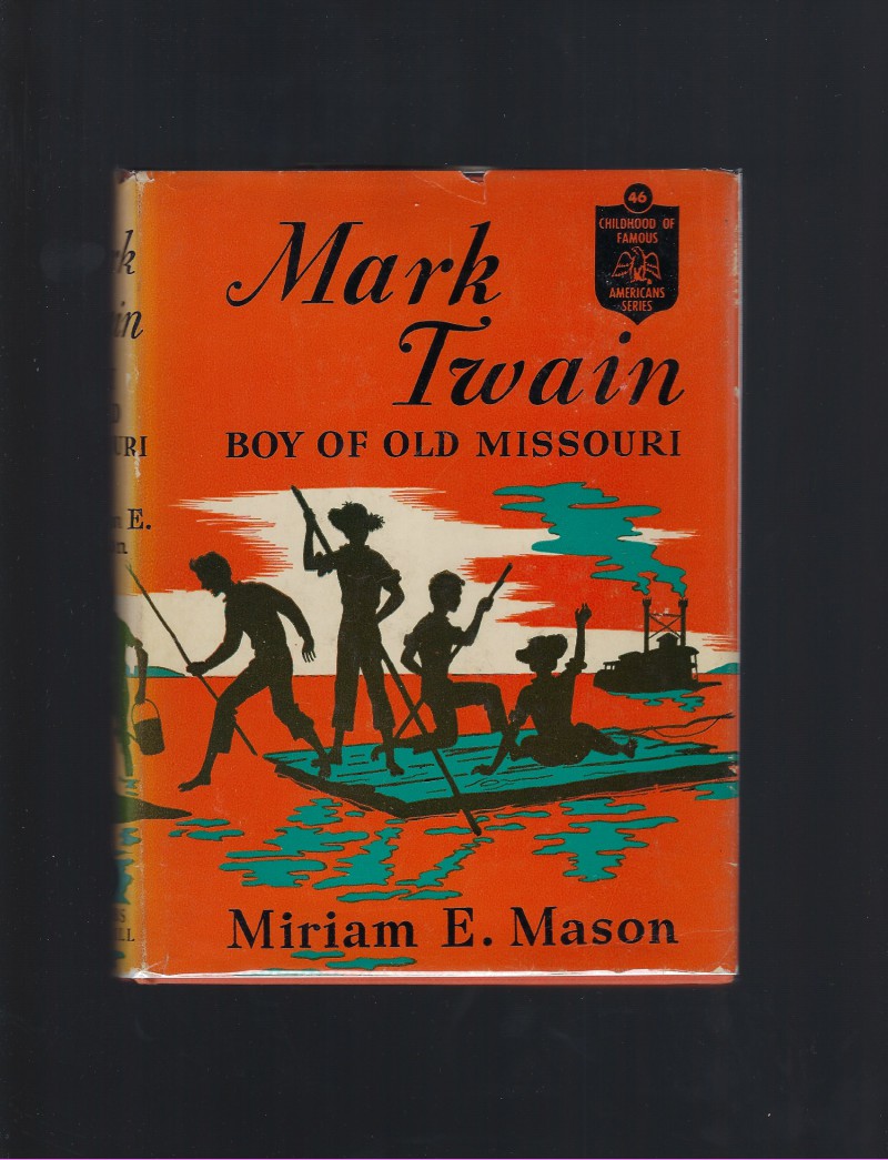 Image for Mark Twain Boy of Old Missouri 1942 (Childhood of Famous Americans) HB/DJ