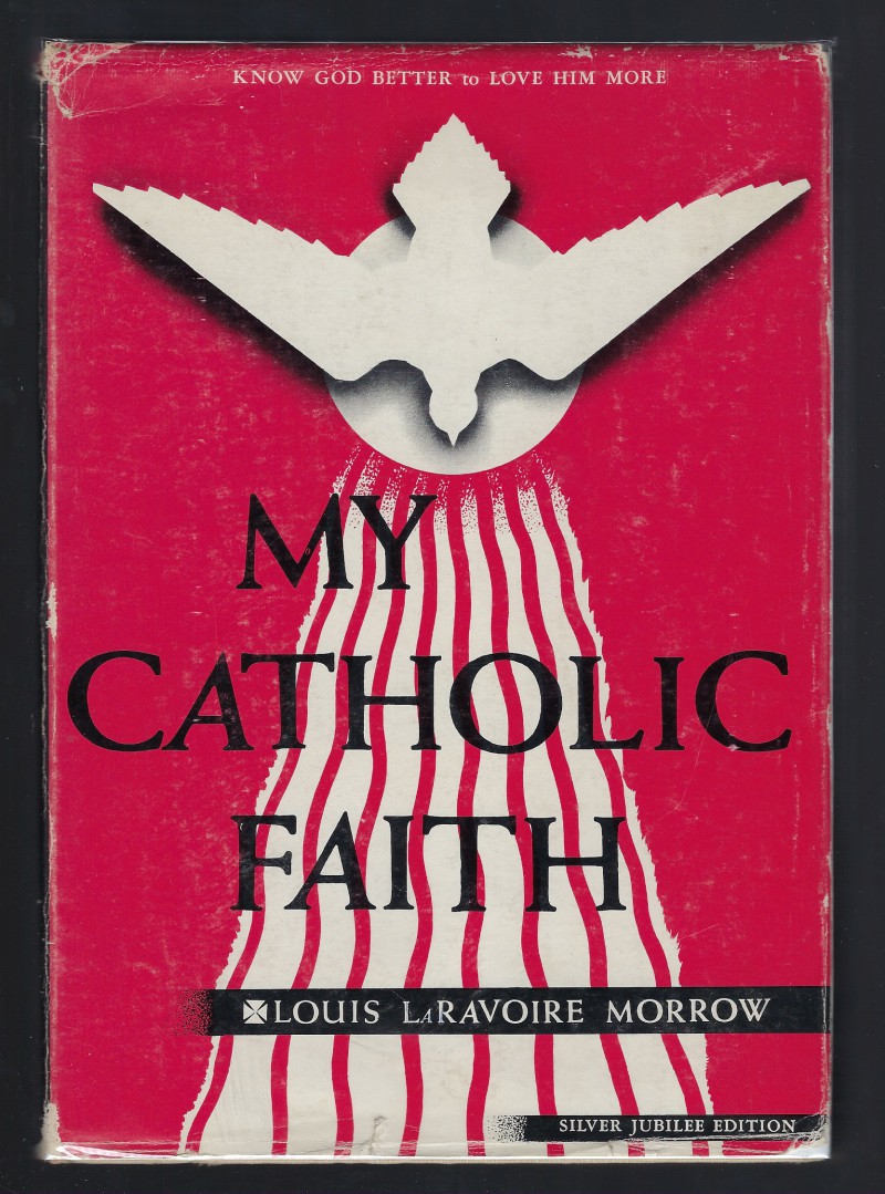 Image for My Catholic Faith - Silver Jubilee Edition 1961 HB/DJ