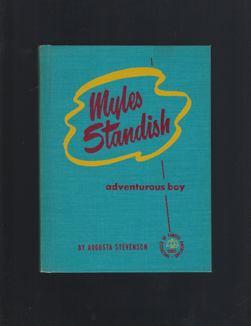 Image for Myles Standish Adventurous Boy Childhood of Famous Americans 1949 HB