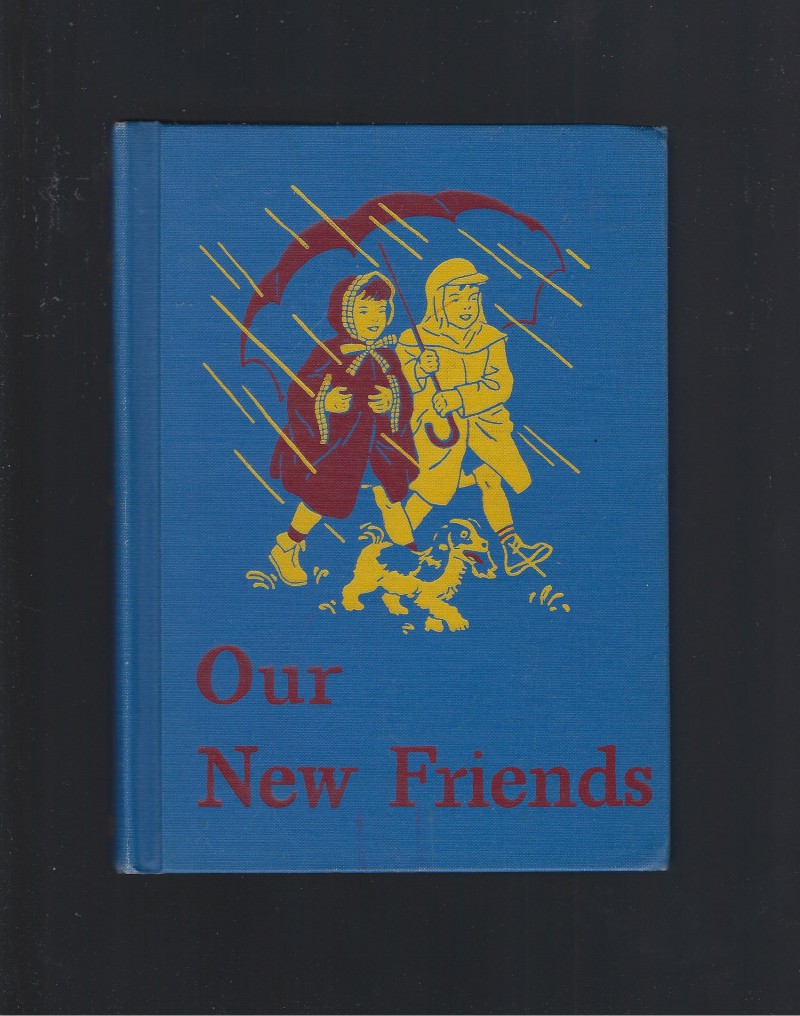 Image for Our New Friends Dick & Jane 1946-47 Ed w "Dark Pony" / "Sleepy Town"