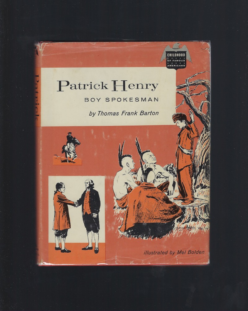 Image for Patrick Henry Boy Spokesman (Childhood of Famous Americans) Signed? HB/DJ 1960