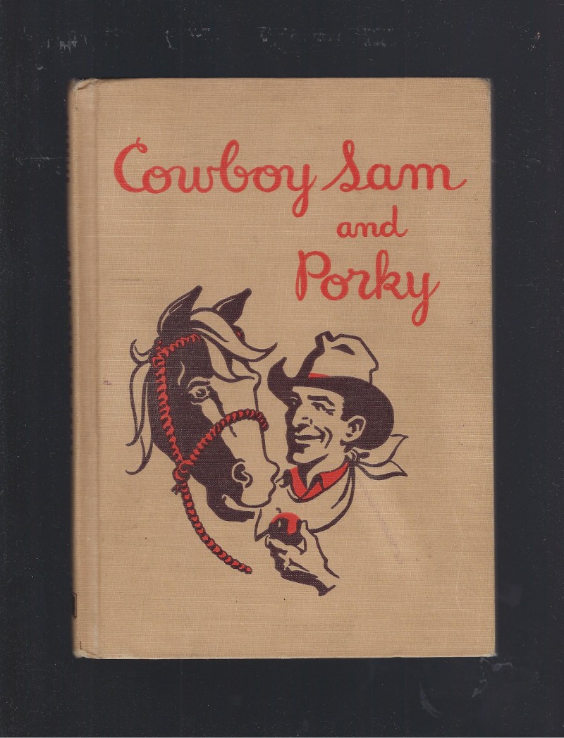 Image for Cowboy Sam and Porky 1961 Vintage Reader HB