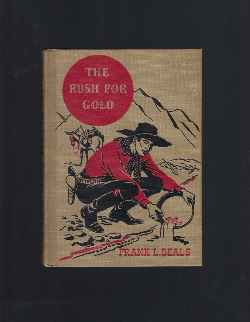Image for The Rush For Gold American Adventure Series 1946 Great Condition!