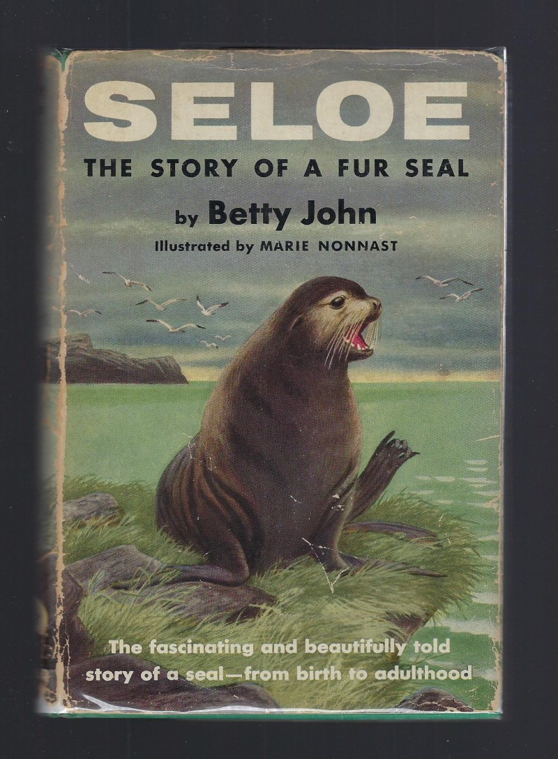 Image for Seloe The Story of A Fur Seal First Edition 1955 HB/DJ