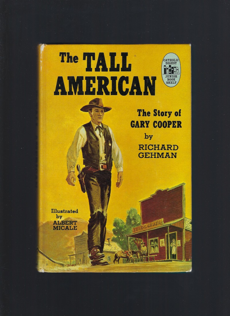 Image for The Tall American The Story of Gary Cooper (Credo Books #7)