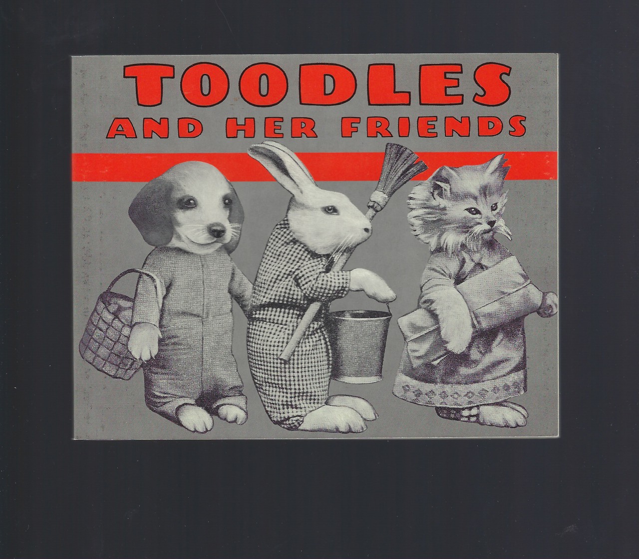 Image for Toodles and Her Friends Vintage Dress Up Kittens, Puppies, Bunnies