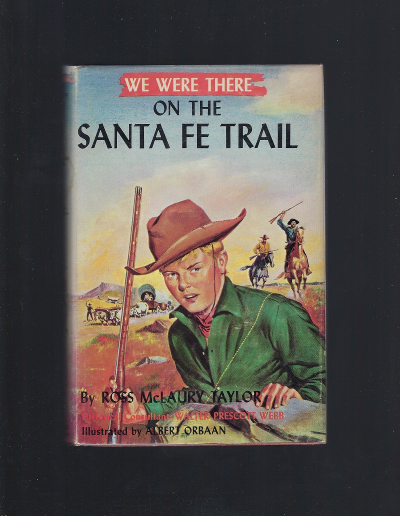 Image for We Were There on the Santa Fe Trail HB/DJ